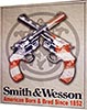 Табличка металлическая 30x40см "Smith & Wesson" (арт.186) ― STARINISM.RU